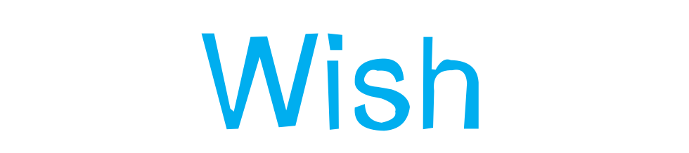 Wish Wish